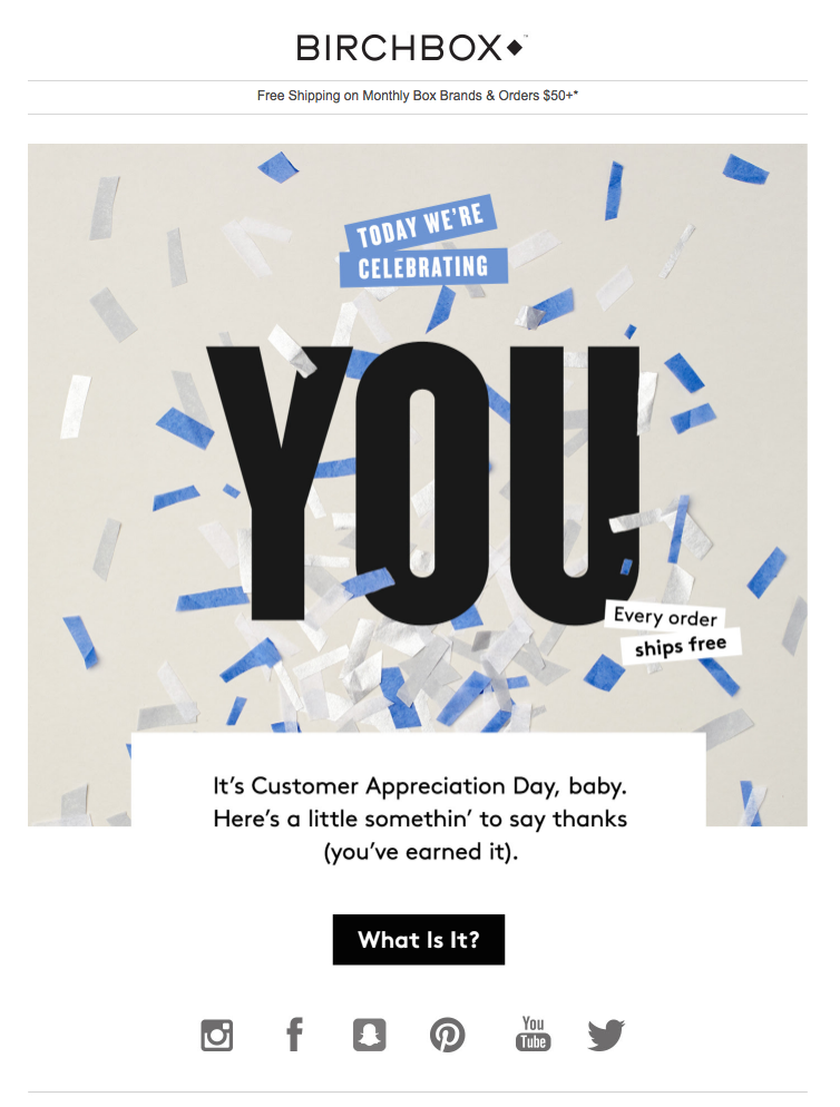 BirchBox customer appreciation emails