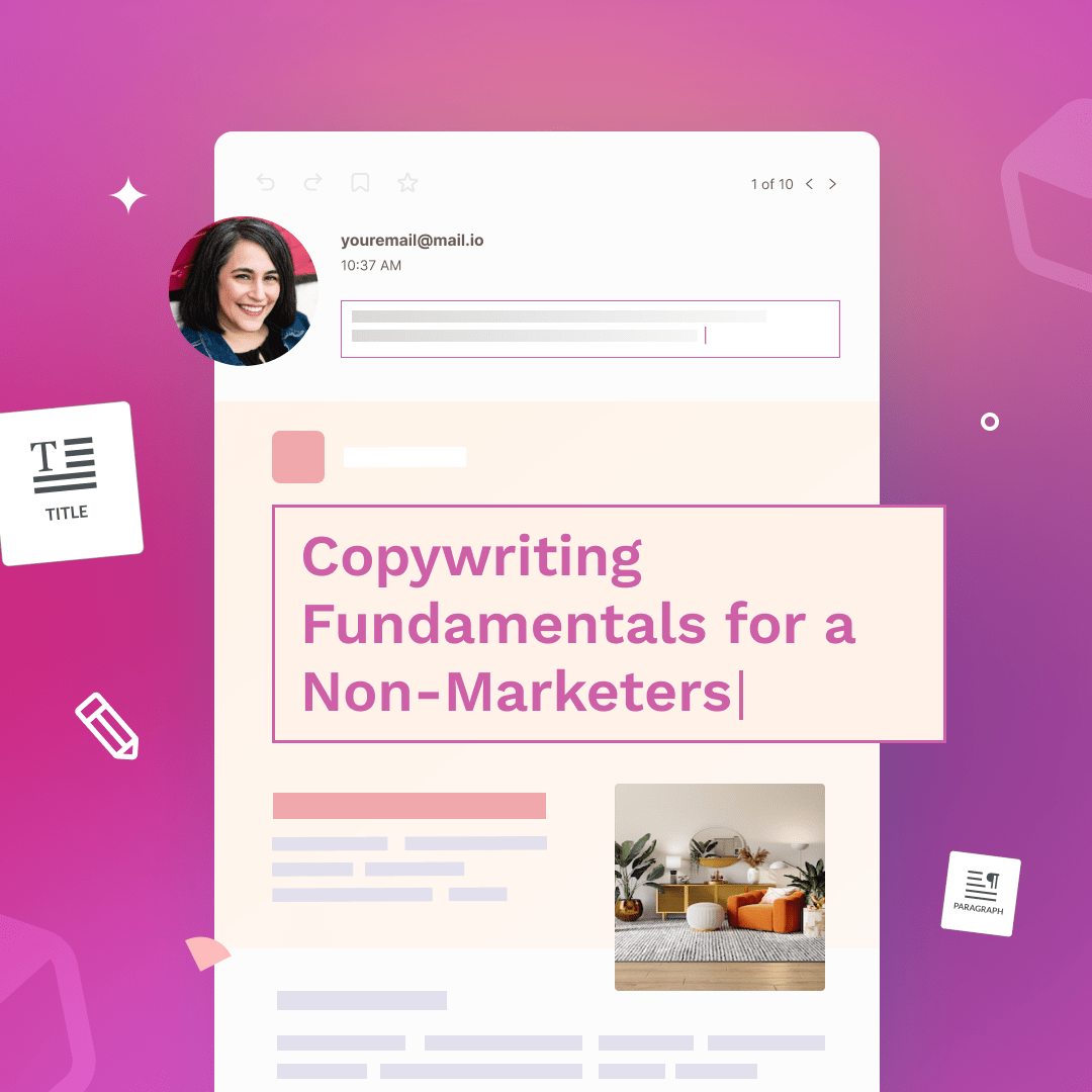 The Non-Marketer’s Guide to Writing Emails Like a Copywriter