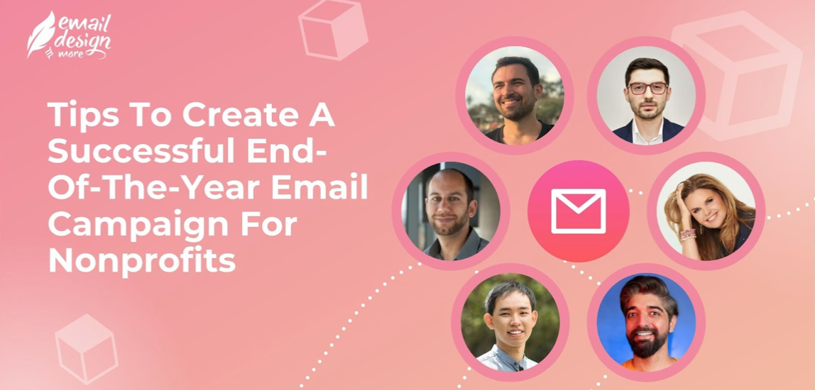 10 Tips To Create A Successful End-Of-The-Year Email Campaign For Nonprofits